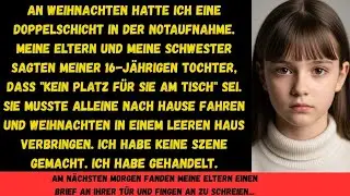 Meine Tochter verbrachte Weihnachten in einem LEEREN HAUS, nachdem meine Familie gesagt hatte dass 