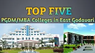 Top 5 PGDM/MBA Colleges in East Godavari |Best MBA colleges in East Godavari ||Graduates Engine||