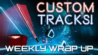 Oculus Quest Updates and Custom Beat Saber Tracks! | Weekly Wrap-Up