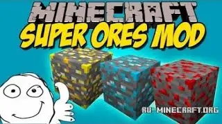 Обзор мода на майнкрафт 1.7.10 на Super Ores