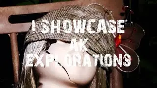 I SHOWCASE AK EXPLORATIONS #akexplorations MY THOUGHTS ON THEM AND THERE CHANNEL #paranormal