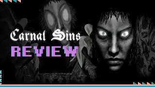 Carnal Sins Review - Two Short Horror Gems in One (Malum Incarnatum + Carne Vescens)