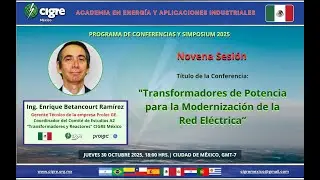 CIGRE México Academia Conf. 9 Transformadores de potencia para la modernización de la red eléctrica
