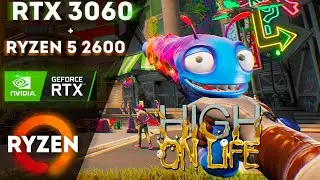 High on Life RTX 3060 + Ryzen 5 1600 AF Test Gameplay Benchmark
