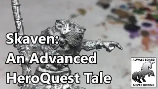 Advanced HeroQuest - A Long and Winding Road | Collecting Oldhammer Skaven to Restore a Classic Game