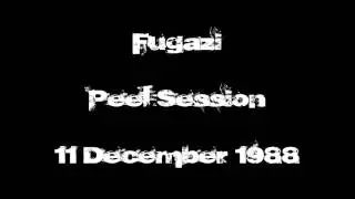 Peel Session - FUGAZI - 1988 12min
