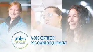 A-dec Certified Pre-Owned Equipment