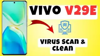 Vivo V29e Virus Scan & Clean || How to scan virus || How to delete junk files || Cache settings