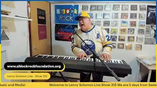 Lenny Solomon Live - Show 315