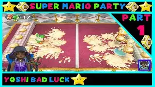 Let's Play Super Mario Party :Yoshi Bad Luck : Part 1🎮🐲