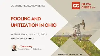 Pooling and Unitization in Ohio