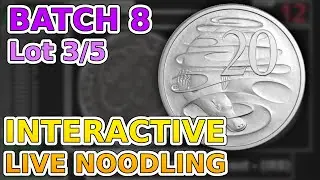 Let's Collect! 20c Coins - Interactive Live Noodling - Batch 8: 3/5 - 3,500 to 4,000 Coins