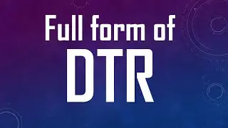 Full form of DTR