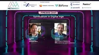 MetaWeek Sept 2022: Fireside Chat: Spiritualism in digital age