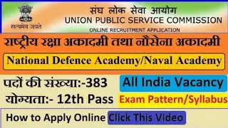 UPSC Recruitment 2018-19 | 383 Vacancies for NDA and Naval Academy