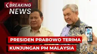 BREAKING NEWS - Presiden Prabowo Terima Kunjungan PM Malaysia Dato' Seri Ahmad Zahid