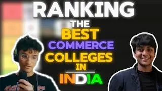 Kabir and Mithil rank the best commerce colleges in India