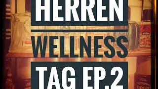 // Herren Wellness Tag EP.2 // St&ouml;rtebekker // Super Bowl // Talkrunde