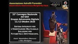 Sistema integrato per l’osservazione multicanale: soluzione per fotometria e spettroscopia.