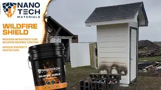 NanoTech Materials Wildfire Shield Wood Infrastructure Defense Coating Community Barrier Protection