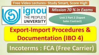 IBO 4: UNIT 2 PART 2 : FCA (FREE CARRIER)  : JUNE/DEC EXAMS Q & A