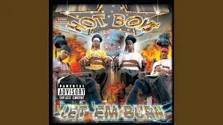 Introduction (Hot Boyz/Let Em Burn)