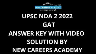 UPSC NDA 2 2022 GAT ALL SETS ANSWER KEY | NEW CAREERS ACADEMY