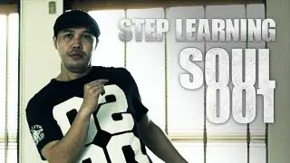 SOUL 001 | STEP LEARNING - Dance Tutorials