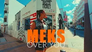 Meks - Over You (Official Music Video)