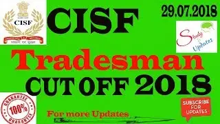 CISF Tradesman 2018 expected Cutoff
