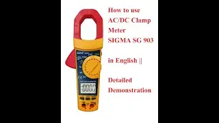 How to use AC/DC Clamp Meter SIGMA SG 903 in English || Detailed Demonstration