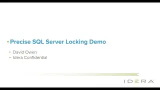 Identifying Locking Issues on SQL Server with Precise