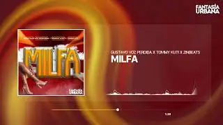 GUSTAVO VOZ PERDIDA X TOMMY KUTI X ZINBEATS - MILFA