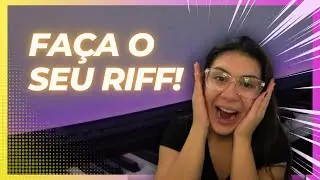 COMO FAZER FRAZES DURANTE A M&Uacute;SICA - ( T&eacute;cnica dos RIFFs) - TECLADO E PIANO!