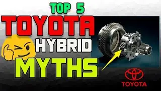 TOP 5 Toyota Hybrid MYTHS [Why They Hate On Hybrids]