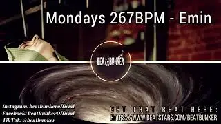 Mondays (Instrumental) 267BPM Emin (Beat Bunker Beat 2025)