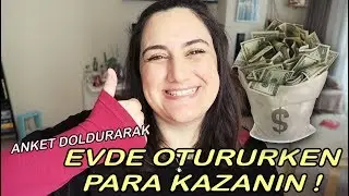 EVDE OTURURKEN PARA KAZANANIN! 💵 (Anket Doldurarak Para Kazanma Yolları #2)