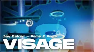 Layout [#58] &mdash; Visage (w/ WOOGI1411) // Geometry Dash 2.11