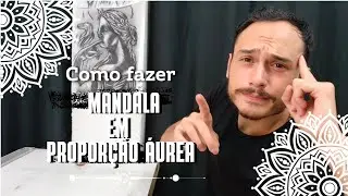 Como fazer uma mandala em proporção aurea de forma simples e rápida