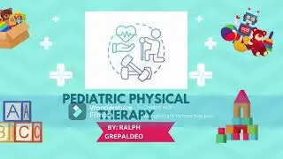 Pediatric Physical Therapy