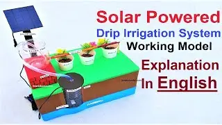solar powered drip irrigation system working model explanation in english | howtofunda