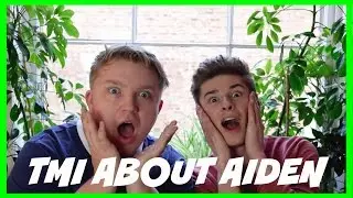 TMI About Aiden | Ryan & Aiden