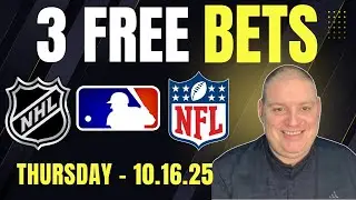 Craig's 3 Free Thursday Betting Picks & Predictions - 10/16/25 | MLB, NHL & NFL