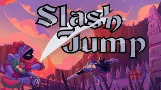 Slash/Jump | Full Walkthrough | GamePlay PC