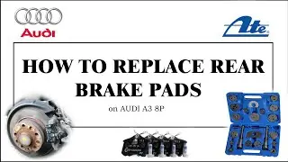 How to replace the Rear Brake Pads on Audi A3 8P [+Links]