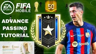 ADVANCE PASSING TUTORIAL!  NEW UPDATE IN FIFA MOBILE 22