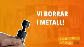 Göra hål i metall | Verktygslådan | Lunakatalogen