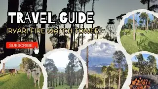 Travel Guide: Iryari Fire Watch Tower |Simli Dam View| Karor Valley | Patriata | Kotli Sattiyan