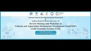 Workshop on Fisheries and Aquaculture Infrastructure Development Fund (FIDF)