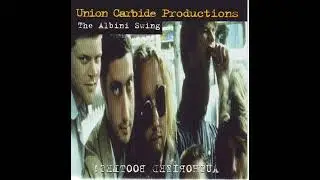Union Carbide Productions -  Chameleon Ride